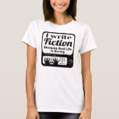 T-shirt Cadeau Amusant Pour Les Écrivains De Fiction, Les (Devant)