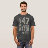 T-shirt Cadeau Anniversaire 47 Ans (Devant entier)