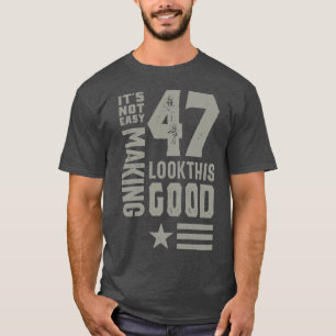 T-shirt Cadeau Anniversaire 47 Ans