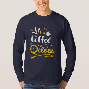 T-shirt Cadeau Anniversaire C'Est Café Horloge