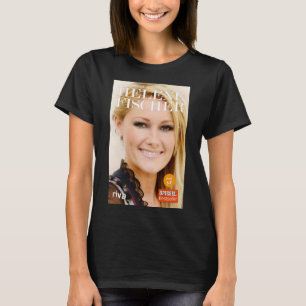 T-shirt Cadeau Anniversaire Fameux Helene Beau Fischer Fem