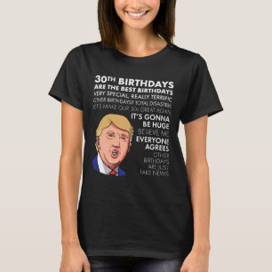 T-shirt Cadeau Anniversaire Funny Trump Citation Chemise P