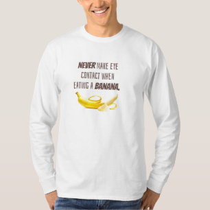 T-shirt Cadeau banane drôle. NE JAMAIS faire de contact v