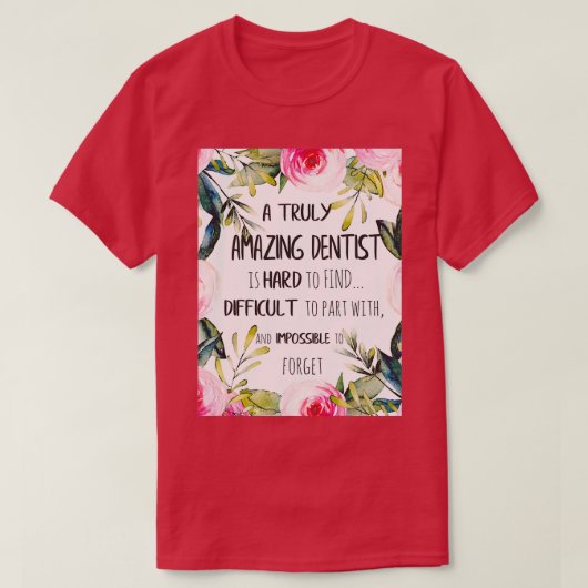 T-shirt Cadeau d'adieu Dentiste Extraordinaire Idée cadeau (Design devant)