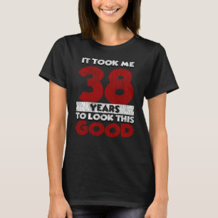 T-shirt Cadeau d'anniversaire drôle de 38 ans Vintage