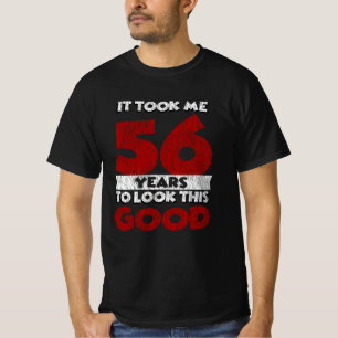 T-shirt Cadeau d'anniversaire drôle de 56 ans