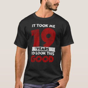 T-shirt Cadeau d'anniversaire fun 19 ans