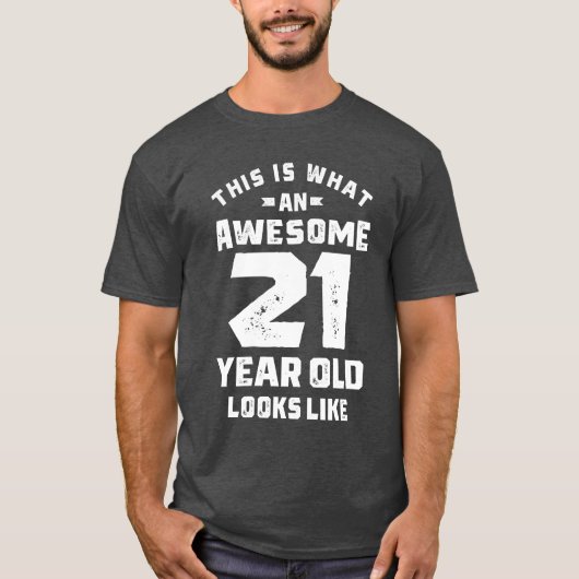 T-shirt Cadeau de 21 ans | 21e anniversaire idées cadeaux (Devant)
