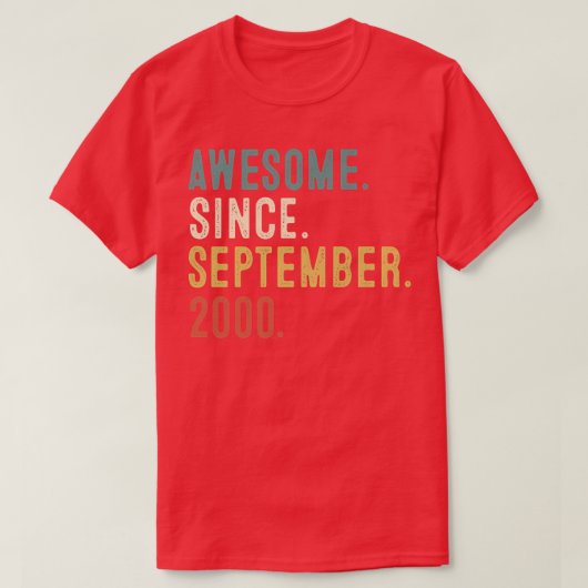 T-shirt Cadeau de 22 ans Awesome depuis Septembre 2000 22e (Design devant)