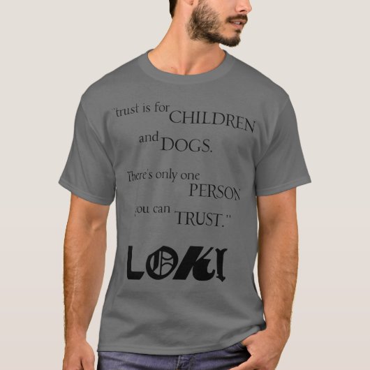 T-shirt Cadeau de citation de Loki (Devant)