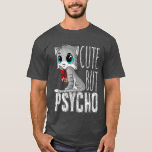 T-shirt Cadeau de femme chat Kitty mignonne mais psychopat