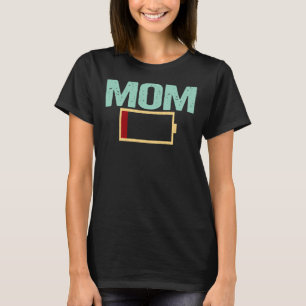 T-shirt Cadeau de fête des mères maman drôle de batterie f