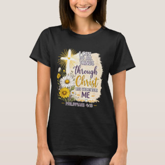 T-shirt Cadeau de foi Verset floral chrétien peut faire de