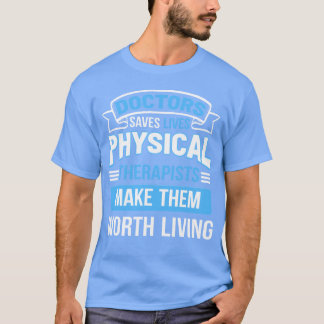 T-shirt Cadeau de kinésiologue physiothérapeute science du