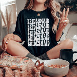 T-shirt Cadeau de la femme de ménage Customisée à la fête<br><div class="desc">Vous cherchez un costume de fête de bachelorette parfait? Voulez-vous mélanger les choses un peu et avoir une fête à thème amusante? Ne cherchez pas plus loin que nos t-shirts de femme de chambre en texte blanc personnalisées ! Nos chemises sont faites pour correspondre parfaitement à la fête nuptiale, afin...</div>