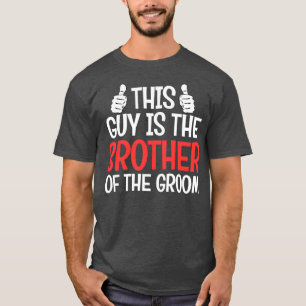 T-shirt Cadeau de mariage pour le frère du marié
