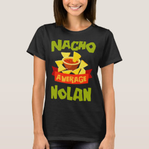 T-shirt Cadeau de nom d'anniversaire drôle de Nacho moyenn