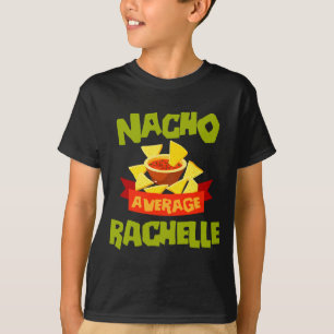 T-shirt Cadeau de nom d'anniversaire drôle de rachelle moy
