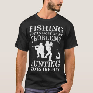 T-shirt Cadeau de pêche et de chasse amusant pour les chas