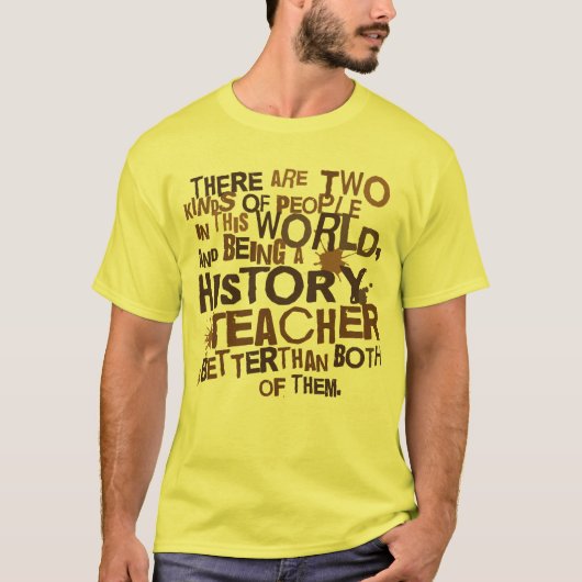 T-shirt Cadeau de professeur d'histoire (Devant)