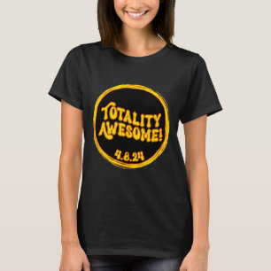 T-shirt Cadeau d'éclipse solaire d'avril Totalité