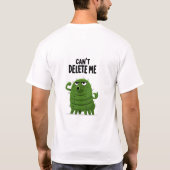T-shirt Cadeau drôle de bug numérique impossible à supprim (Dos)
