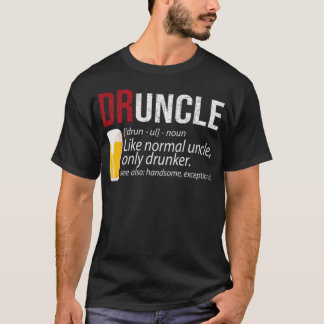 T-shirt Cadeau drôle de chemise de Druncle pour oncle Beer