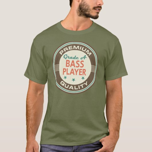 T-shirt Cadeau (drôle) de la meilleure qualité de bassiste (Devant)
