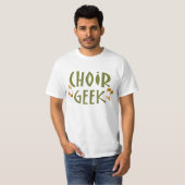 T-shirt Cadeau drôle de musique de geek de choeur (Devant entier)