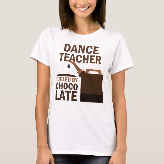 T-shirt Cadeau (drôle) de professeur de danse (Devant)