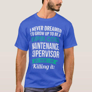 T-shirt Cadeau drôle de superviseur de maintenance Appréci