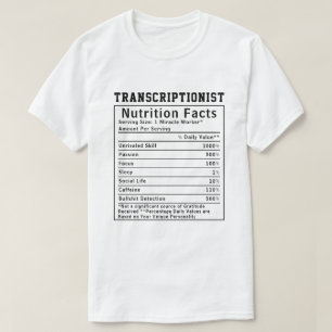 T-shirt Cadeau drôle pour transcriptionniste Faits nutriti