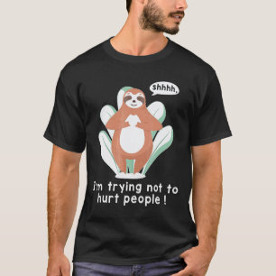 T-shirt Cadeau Femme Paresseux Sloth Drôle J'essaie De Ne 