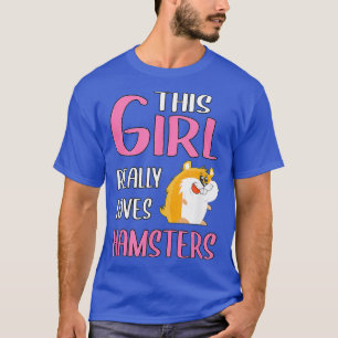 T-shirt Cadeau Hammy Femme Cette Fille Aime Vraiment