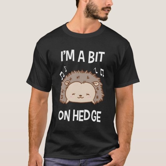 T-shirt Cadeau Hérisson Drôle Un Peu Sur Hérisson Hérisson (Devant)