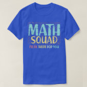 T-shirt Cadeau Math Squad Pour Enseignant Math (Design devant)
