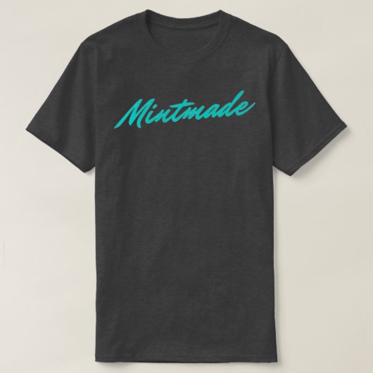 T-shirt Cadeau MINTMADE pour moi (Design devant)