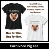 T-shirt Cadeau pour amateur de carnivore et de cochon drôl