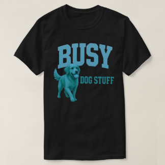 T-shirt Cadeau pour amateur de Golden Retriever Chien Occu