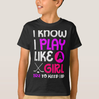 T-shirt Cadeau pour amateur de hockey Joue comme une fille