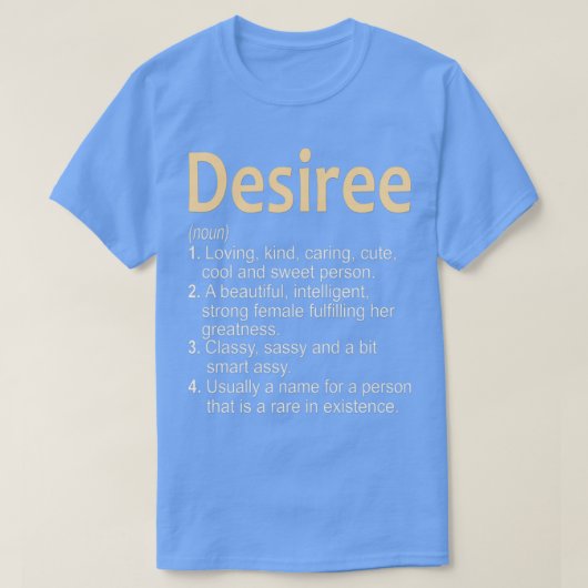 T-shirt Cadeau pour Desiree (Design devant)