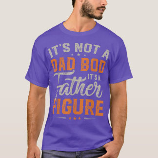 T-shirt Cadeau Pour Fête des pères Tee Il N'Est Pas Papa B