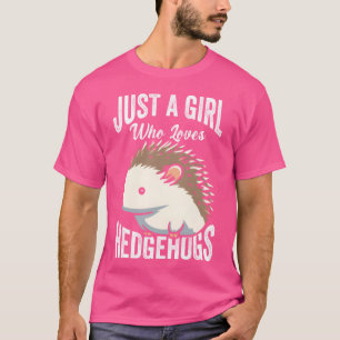 T-shirt Cadeau pour une fille qui aime les hérissons