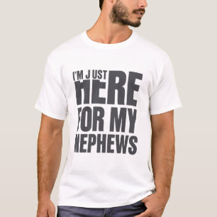 T-shirt Cadeau Tonton Cool Je Suis Là Pour Mon Neveu Famil