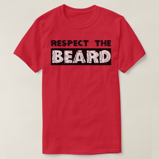 T-shirt Cadeaux à la barbe Respectez la barbe Drôle idées (Design devant)