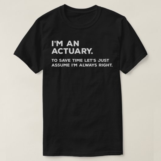 T-shirt Cadeaux actuariels pour actuaire (Design devant)