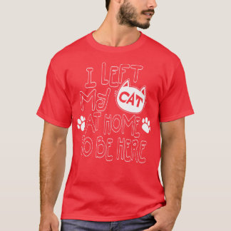T-shirt Cadeaux Amoureux de les chats sarcastiques