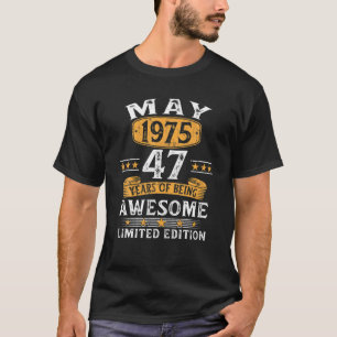 T-shirt Cadeaux De 47 Ans Mai 1975 Édition Limitée 47Th Bi