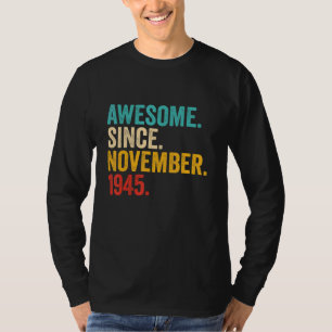 T-shirt Cadeaux de 77 Ans 77e Anniversaire Awesome depuis