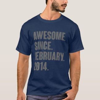 T-shirt Cadeaux De 8 Ans - Magnifique Depuis Février 2014 